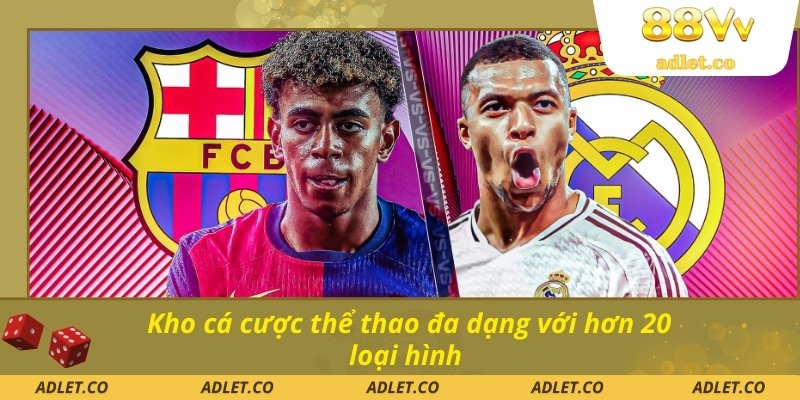 Kho cá cược thể thao đa dạng với hơn 20 loại hình  