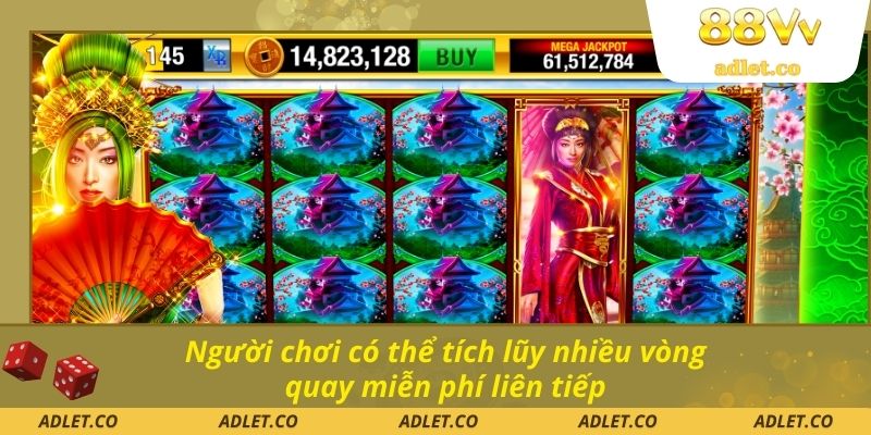 Người chơi có thể tích lũy nhiều vòng quay miễn phí liên tiếp